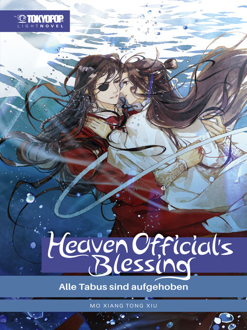 Titeldetails für Heaven Official's Blessing, Band 3 nach Mo Xiang Tong Xiu - Verfügbar